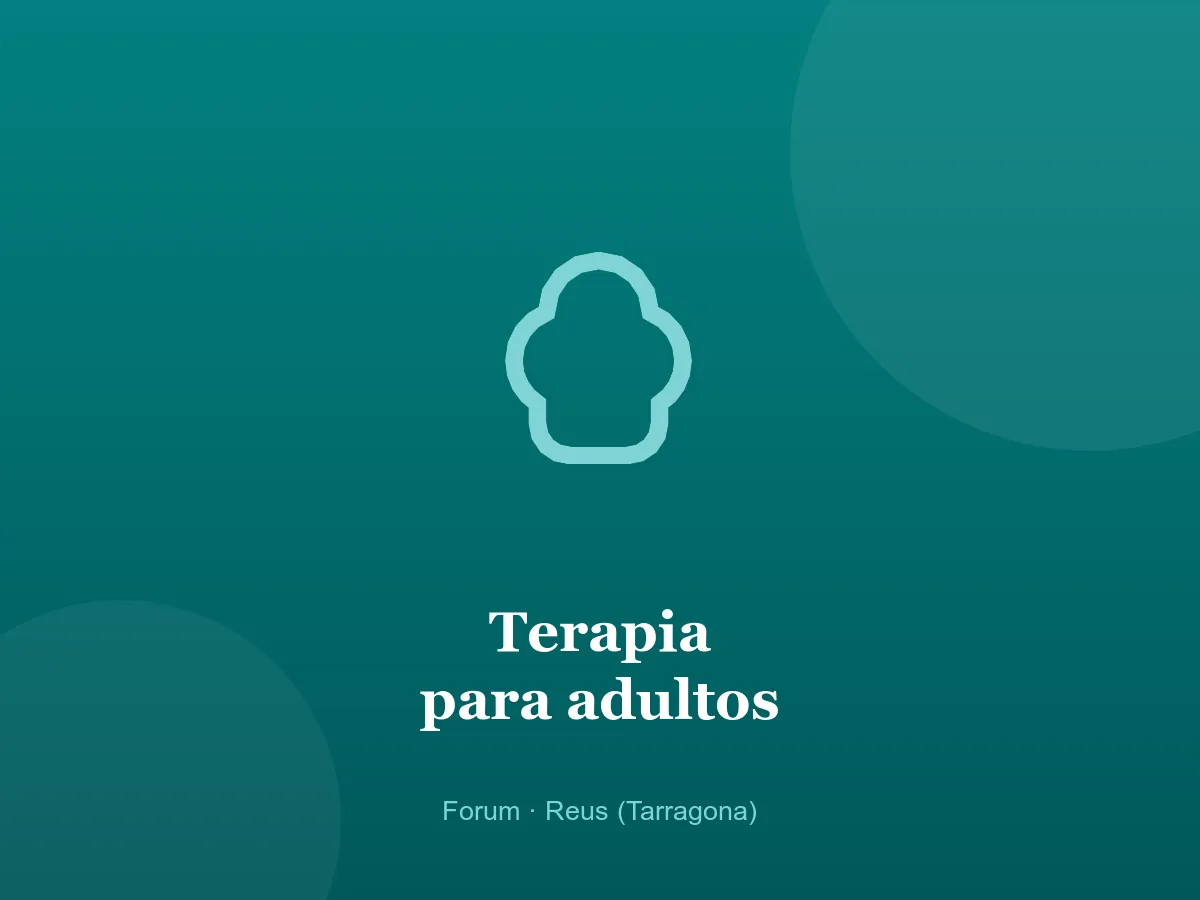 Sesión de terapia para adultos en el centro de psicología Forum de Reus